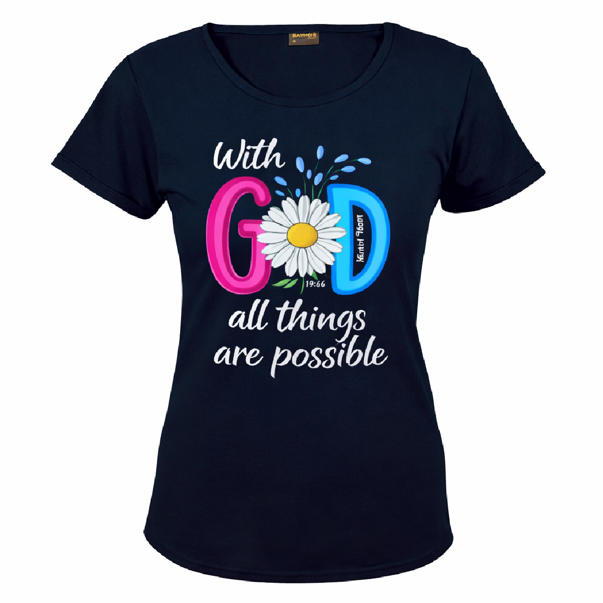 With God everything is Possible T-shirt