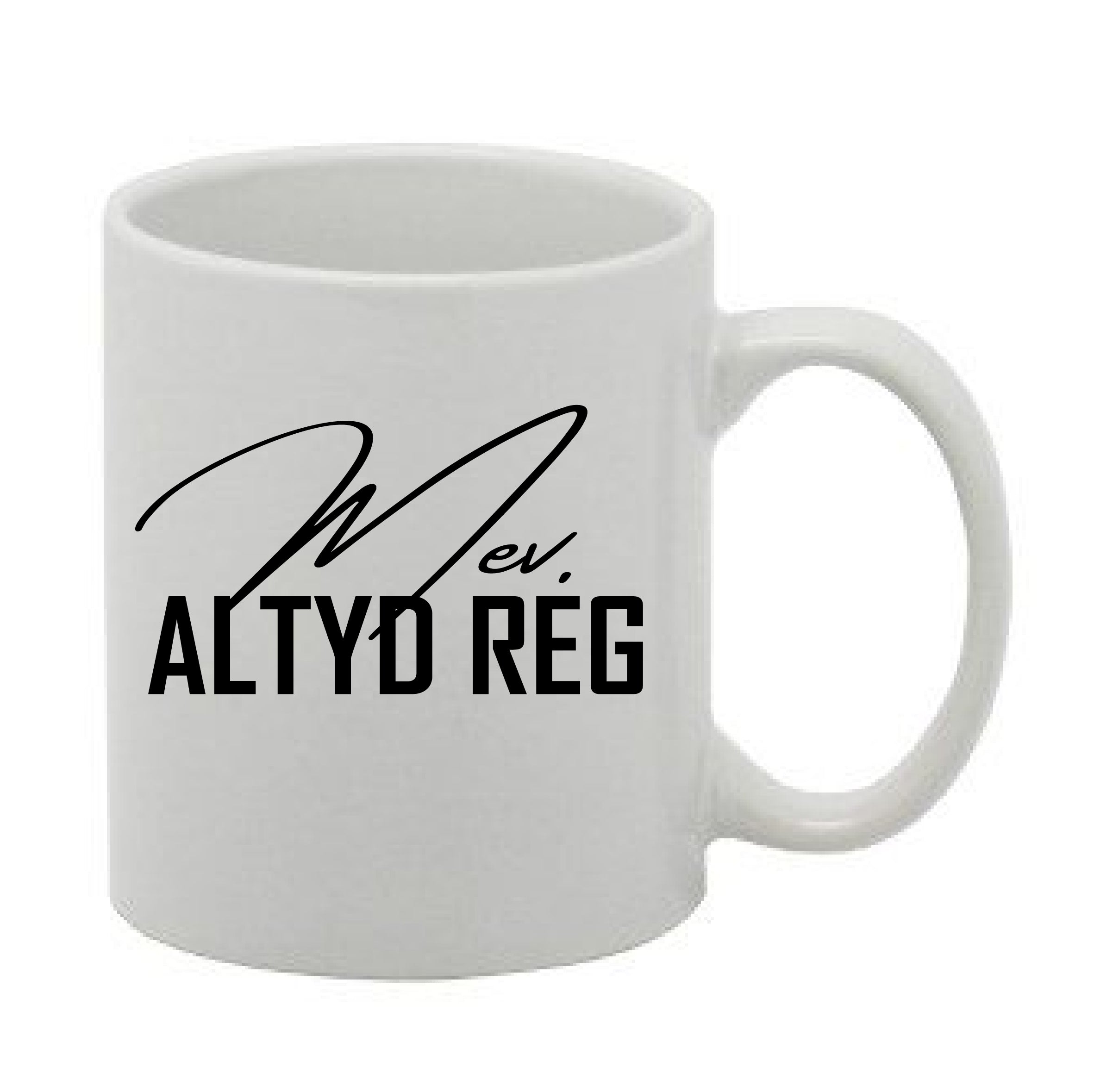 Mev Altyd Reg Mug